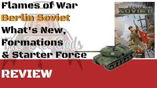 Flames of War Berlin Soviet Review & Formation Deep Dive… All the M4 goodness!