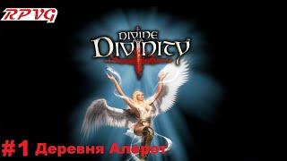 Divine Divinity: The Birth of a Legend - Episode 1: Aleroth Village