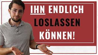 Warum du ihn zuerst loslassen musst, wenn du dir eine Beziehung mit ihm wünschst!