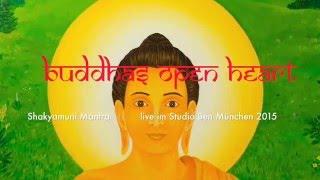 Buddhas Open Heart - Om Muni Muni Live 2015