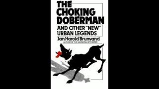 "The Choking Doberman" By Jan Harold Brunvand