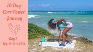 10 Day Core Power Journey - Day 2 - Legs & Crunches | Workout With KK