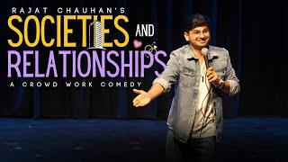 Societies & Relationships | Standup comedy by Rajjat (52nd video)