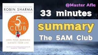 Summary of The 5AM Club by Robin Sharma | 33 minutes audiobook summary | #selfhelp