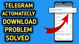 Telegram Auto Download Problem Solved / How To Close Telegram Automatically Download Photos Videos