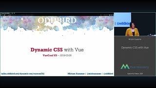 VUECONF US 2019 | Dynamic CSS with Vue with Miriam E Suzanne