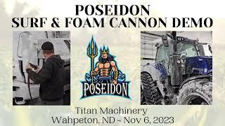 Poseidon SURF Demo - Titan Machinery Wahpeton ND - November 6, 2023