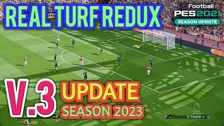 PES 2021 REAL TURF V3 REDUX SEASON 2023