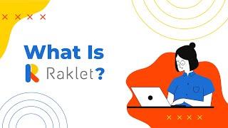 Raklet Overview - What is Raklet and How to Use It?