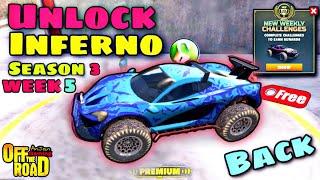 How To Unlock Off The Road INFERNO For FREE|| Otr V1.16 Inferno New Ranked Race Season 3 Week 5