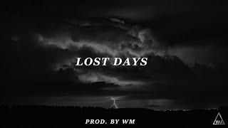 Free Sad Type Beat- "Lost Days" | Emotional Storytelling Rap Piano Instrumental 2021 | Prod. By WM
