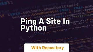 Ping a site in Python