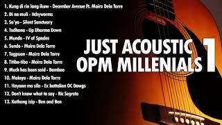 Just Acoustic OPM Millennials 1 - Non-stop OPM instrumental acoustic for millennials