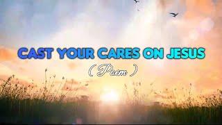 Cast Your Cares on Jesus | Poem | Bible | kids