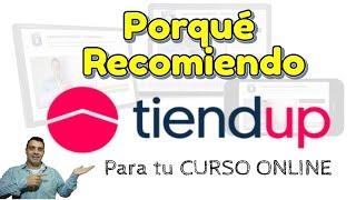 Tiendup: Porqué la uso y recomiendo (aunque no me paguen)