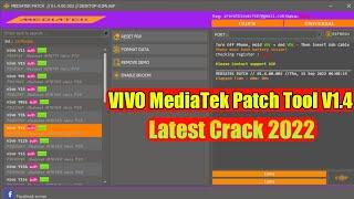 VIVO MediaTek Patch V1.4 Crack 2022  Auth Bypass | Remove MiCloud | Samsung FRP | Factory Reset