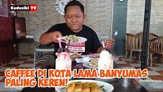 WEST STREET CAFE BANYUMAS | KUDUSIKI TV VLOG