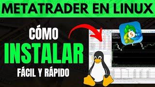 Cómo instalar METATRADER 5 en LINUX fácil y rápido