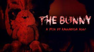 THE BUNNY - HORROR SHORT FILM - BIFA CONTEST - KANNADIGA AGNI