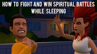 HOW TO FIGHT AND WIN SPIRITUAL BATTLE WHILE SLEEPING (CHRISTIAN ANIMATION)