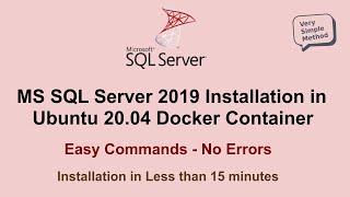 MS SQL Server 2019 Installation in Ubuntu 20.04 Docker Container | SQL Server in Ubuntu