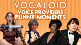 VOCALOID Voice Providers Funny Moments