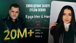 Abdulqahar Zaxoyi & Eylem Deriki - Eşqa Her Û Her