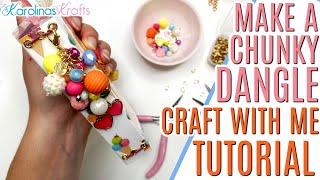 Let's make a Chunky Dangle Charm Craft With Me TUTORIAL! How to Make a Chunky Dangle