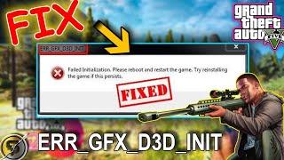 How to fix ERR GFX D3D INIT error in gta 5 (gta v) 100 fixed