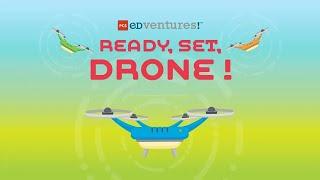 What is Ready, Set, Drone! 3rd Edition? | STEM kits by PCS Edventures!