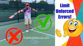 Limit Unforced Errors - Pickleball Minute