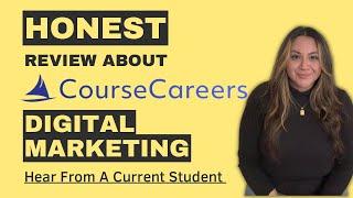 Honest Review About CourseCareers Digital Marketing Program: Hear From A Current Student