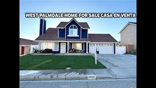 WEST Palmdale Home For Sale EN VENTA Palmdale West