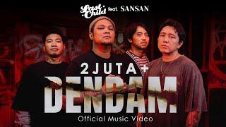 Last Child feat. Sansan - Dendam (Official Music Video)