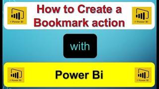 How to Create Bookmark action with Power BI