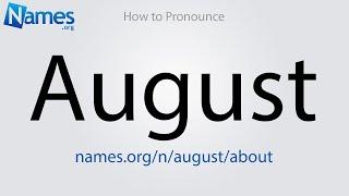 How to Pronounce August