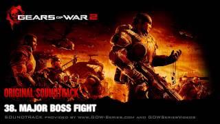 38. Major Boss Fight - Gears of War 2 Original SoundTrack [OST]