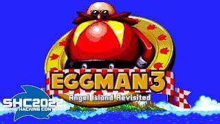 Eggman 3: Angel Island Revisited (SHC '22 Final Release)  Walkthrough (1080p/60fps)