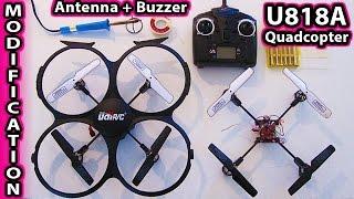 UDI U818A Modifications Antenna and Buzzer Mods Quadcopter DJI Phantom Drone camera