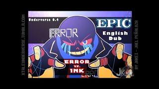 EPIC Underverse Dub  Error vs. Ink [by Jakei]