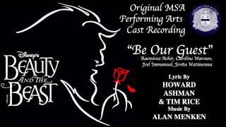 Be Our Guest -Beauty and the Beast: Original MSA Performing Arts Cast Recording