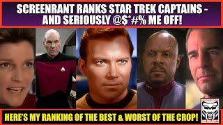 Star Trek Captains Ranked Best to Worst | My Response to the Screenrant Article That P***ED Me OFF!