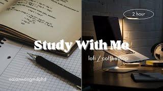 2 HOUR study with me (lofi/coffeeshop/chill) Pomodoro 25/5