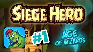 Siege Hero: Age Of Wizards [1] "In A Dark Forest" Pt 1 (Level 1-15)