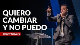 QUIERO CAMBIAR Y NO PUEDO | PROFETA RONNY OLIVEIRA