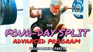 Advanced Programming For Athletes of Aging: the 4-Day Split!