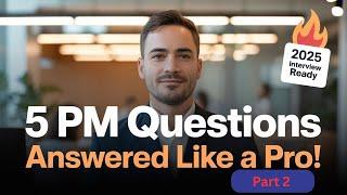 5 Project Management Interview Questions with Expert Answers Part 2 | Crack Any PM Role!
