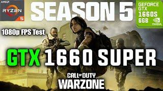 GTX 1660 SUPER Call of Duty Warzone 3 Season 5 FPS Test