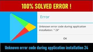 How To Fix Google Play Store Error Unknown Error Code During Application Installation 24