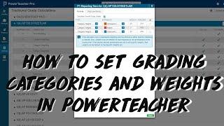 How to Set Grading Categories & Weights in PowerTeacher / PowerSchool